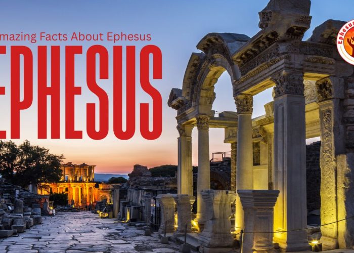 Amazing Facts about Ephesus