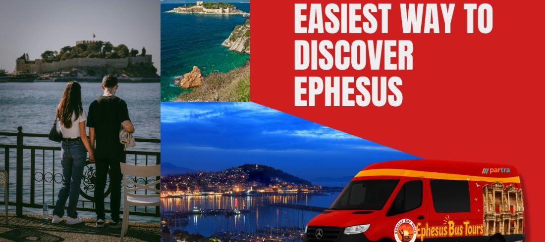 Easiest way to discover Ephesus
