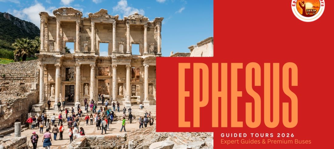 Ephesus guided tours in 2026 with professional guides from Kuşadası, Turkey