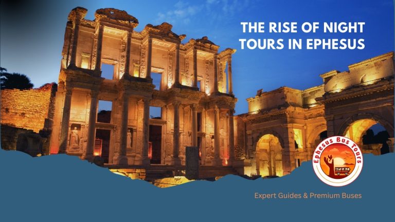 Ephesus Night tour