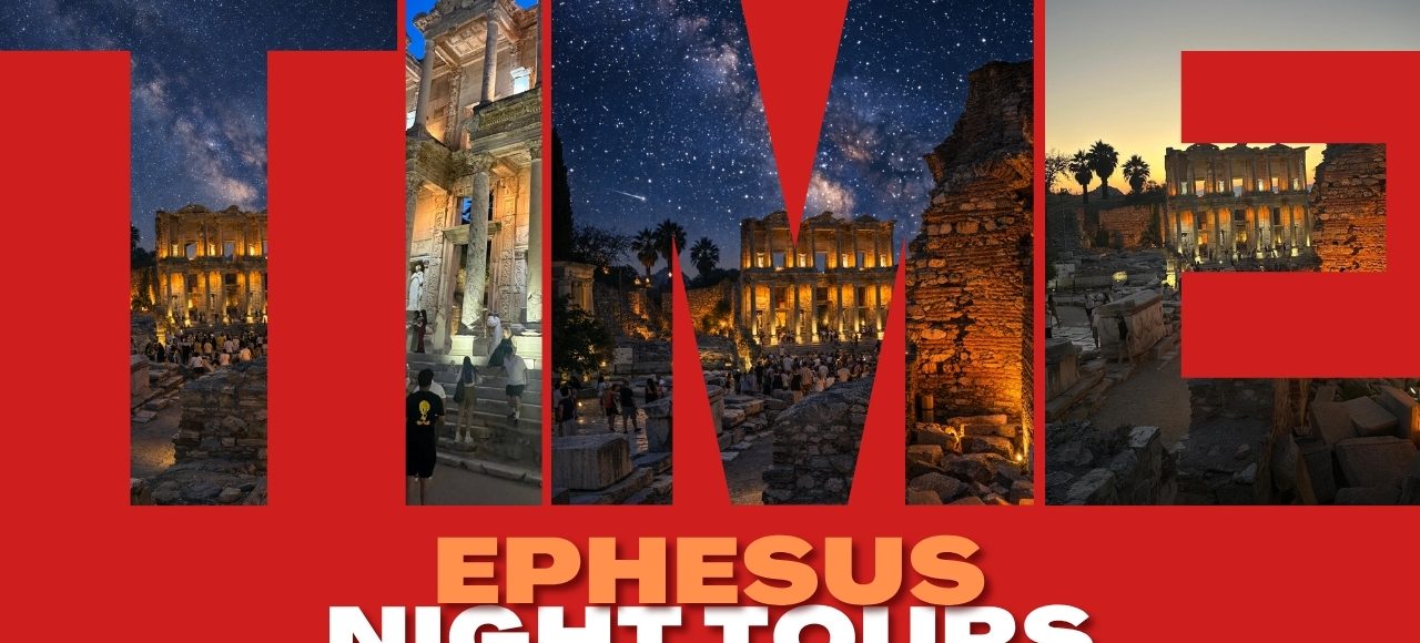 Ephesus Night tours